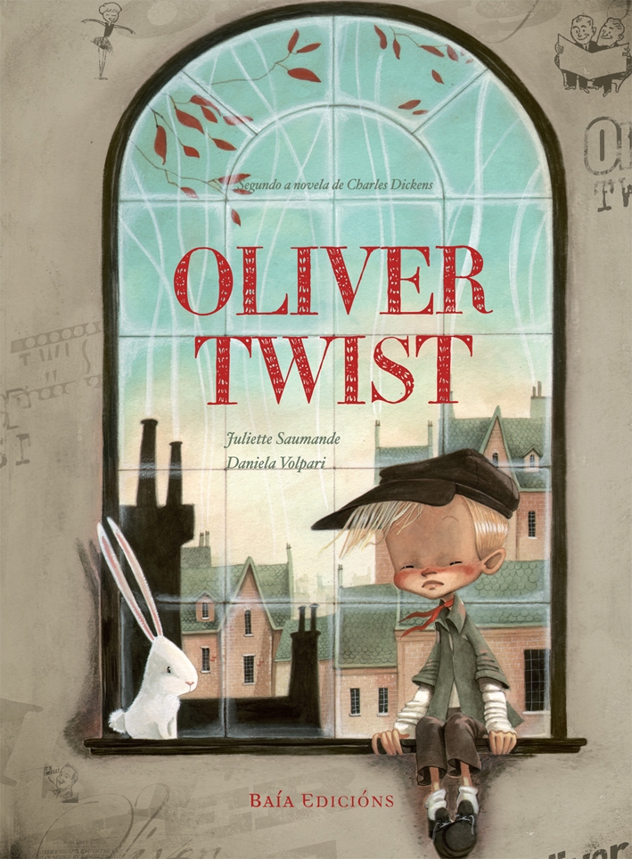 OLIVER TWIST, SEGUNDO A NOVELA DE CHARLES DICKENS