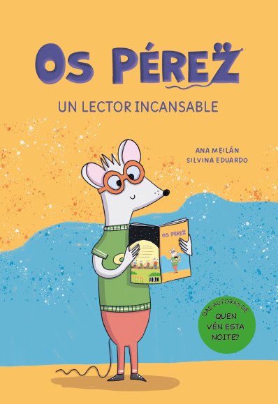 OS PÉREZ - UN LECTOR INCANSABLE