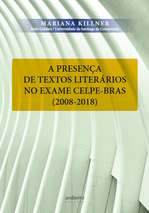 A PRESENÇA DE TEXTOS LITERÁRIOS NO EXAME CELPE-BRAS (2008-2018)
