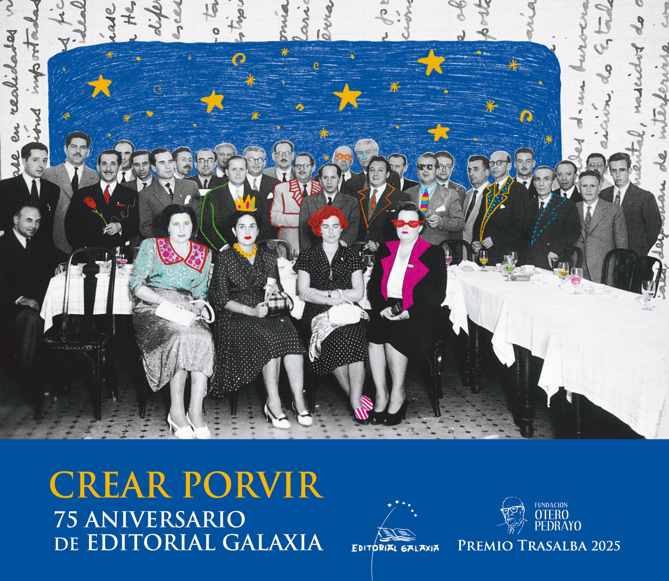 CREAR PORVIR. 75 ANIVERSARIO DE EDITORIAL GALAXIA (PREMIO TRASALBA 2025)