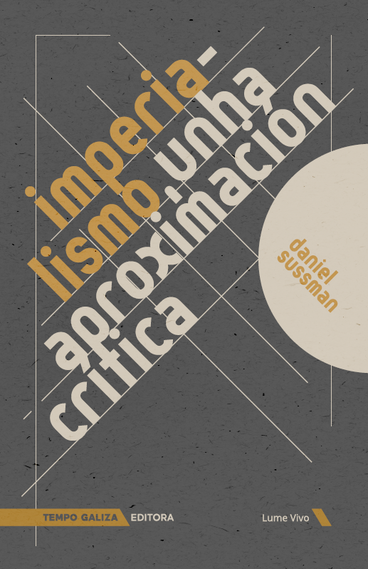 IMPERIALISMO: UNHA APROXIMACIÓN CRÍTICA