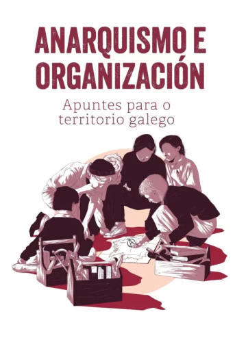 ANARQUISMO E ORGANIZACIÓN